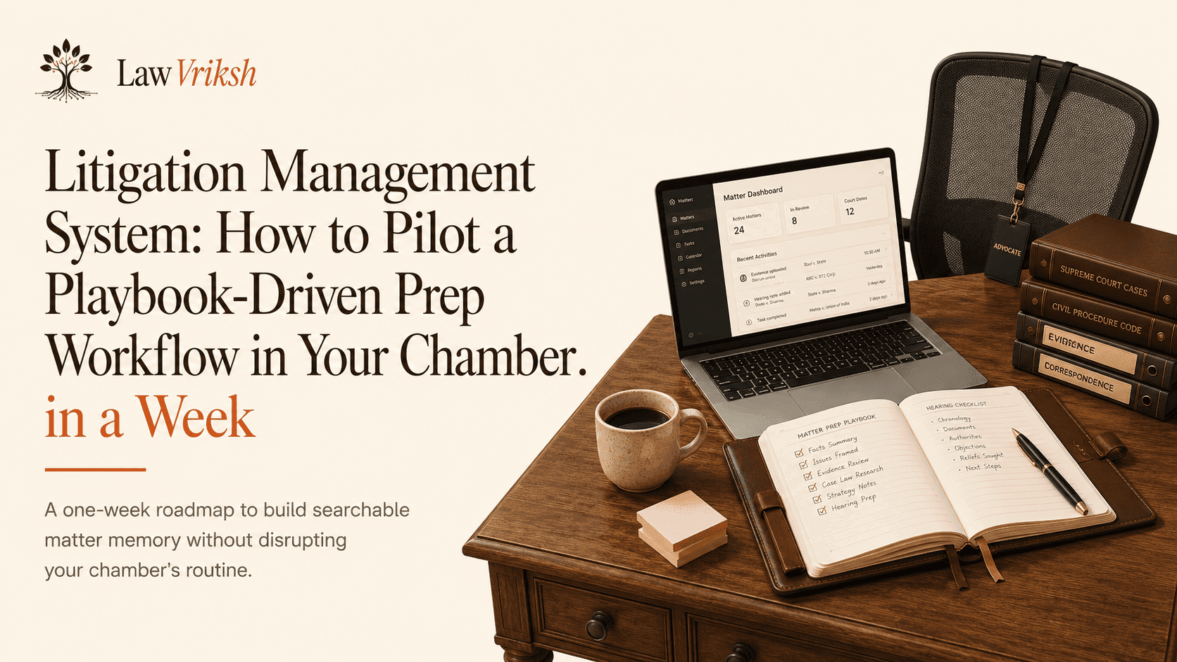 Litigation Management System: How to Pilot a Playbook-Driven Prep Workflow in Your Chamber in a Week featured image