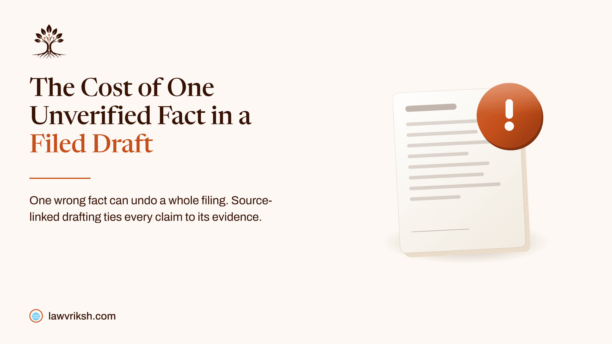 Legal Drafting: The Cost of One Unverified Fact in a Filed Draft featured image